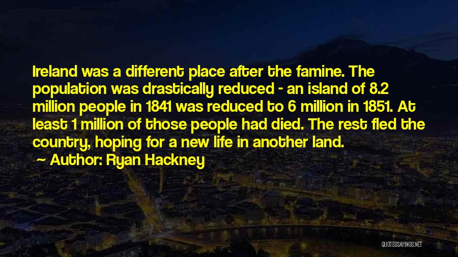 Ryan Hackney Quotes 1730815