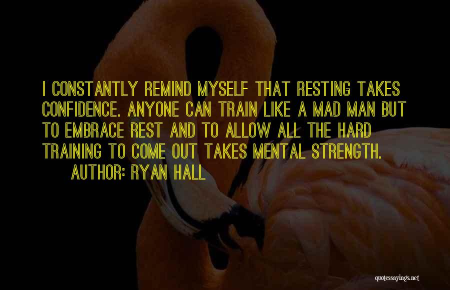 Ryan Hall Quotes 1309726