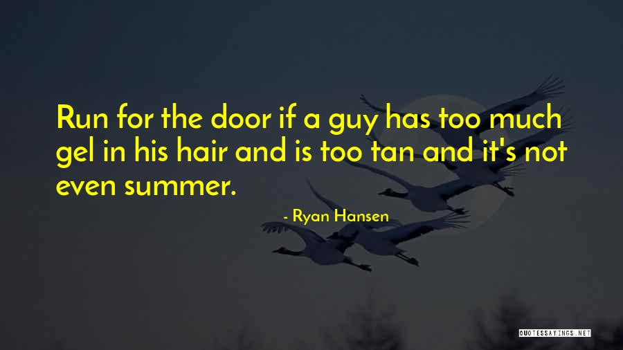 Ryan Hansen Quotes 2226476