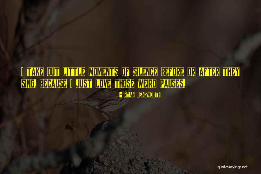 Ryan Hemsworth Quotes 1874679 Ryan Hemsworth Quotes 1874679