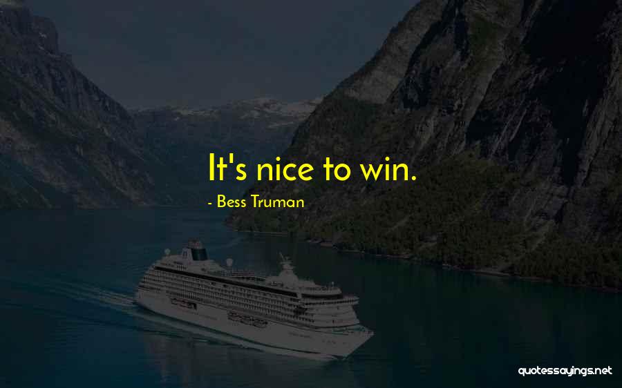 Ryan Hickman Quotes By Bess Truman Ryan Hickman Quotes By Bess Truman