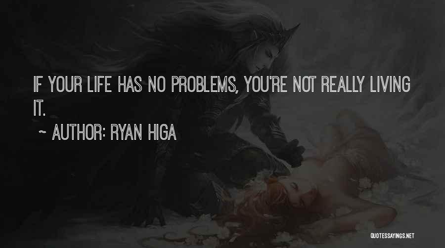 Ryan Higa Quotes 341891