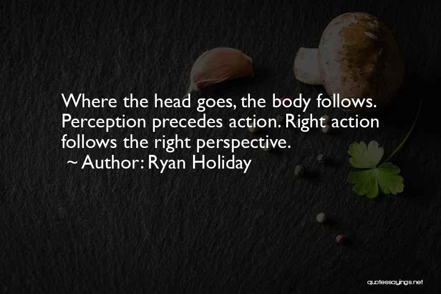 Ryan Holiday Quotes 1154134