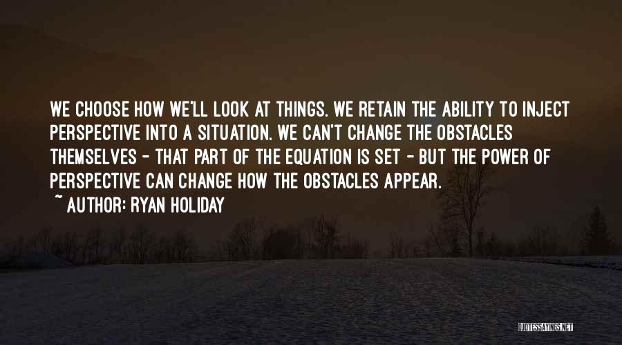 Ryan Holiday Quotes 2268210