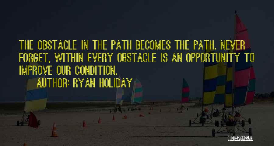 Ryan Holiday Quotes 565435