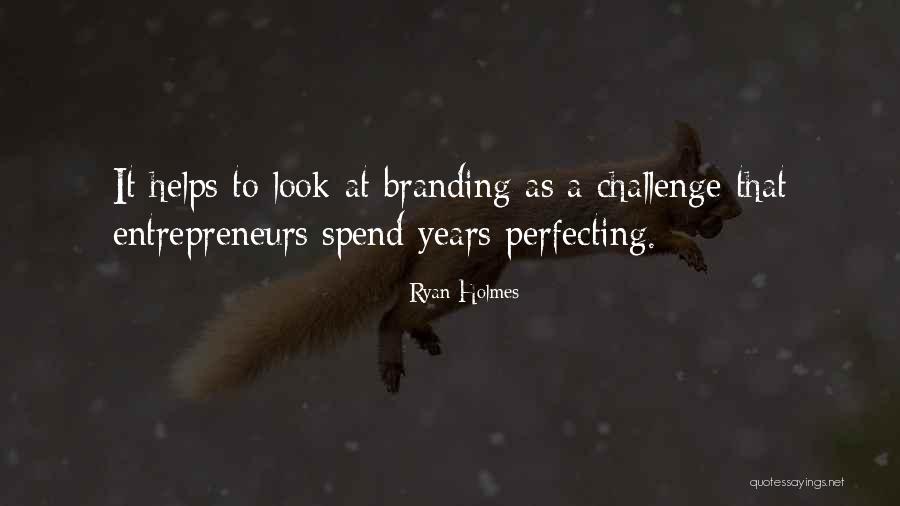 Ryan Holmes Quotes 1457692 Ryan Holmes Quotes 1457692