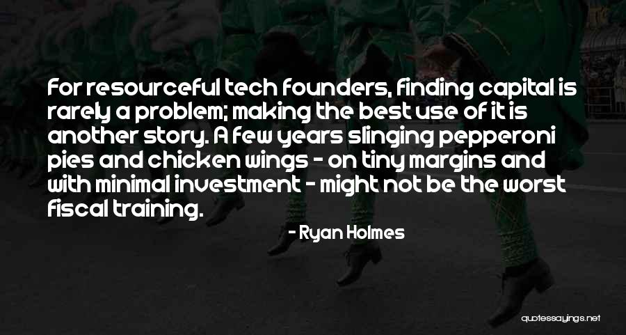 Ryan Holmes Quotes 1548942