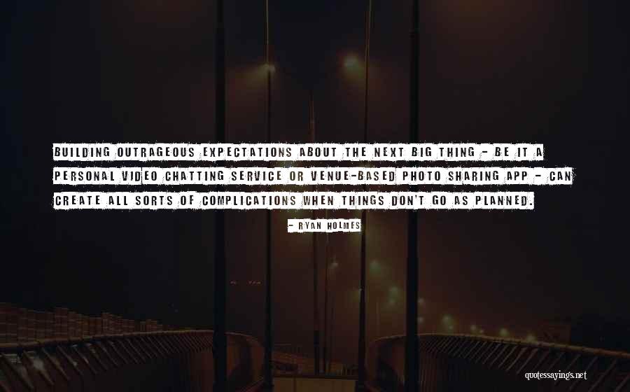 Ryan Holmes Quotes 1872230 Ryan Holmes Quotes 1872230