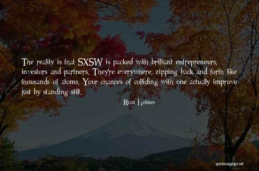 Ryan Holmes Quotes 2204486 Ryan Holmes Quotes 2204486