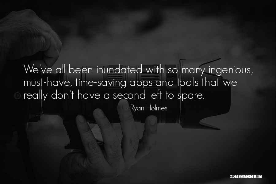 Ryan Holmes Quotes 2236446 Ryan Holmes Quotes 2236446