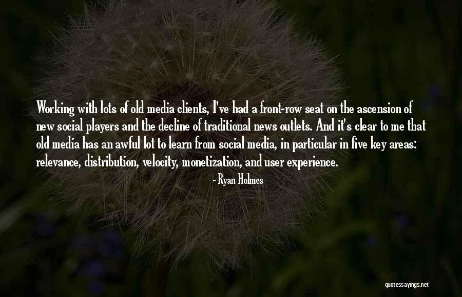 Ryan Holmes Quotes 247796 Ryan Holmes Quotes 247796