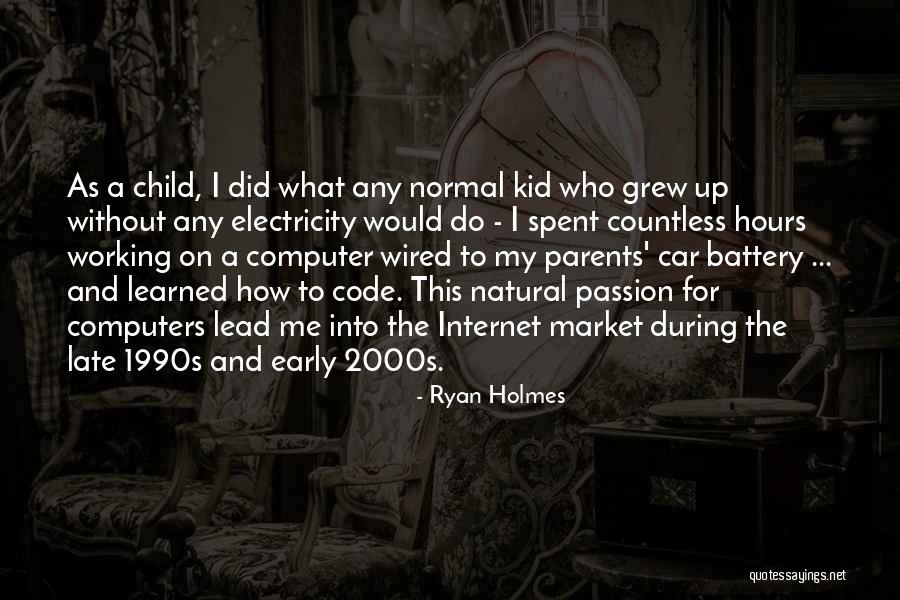 Ryan Holmes Quotes 478836 Ryan Holmes Quotes 478836