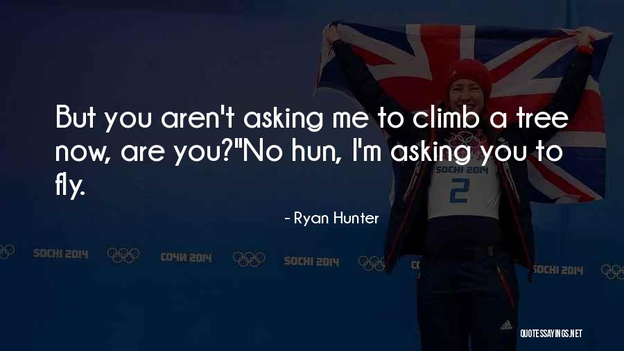 Ryan Hunter Quotes 1763053