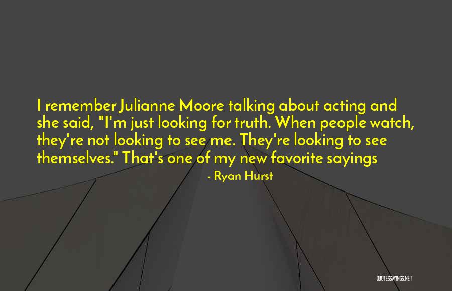 Ryan Hurst Quotes 1376806