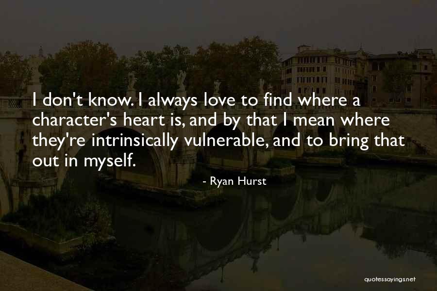 Ryan Hurst Quotes 495301