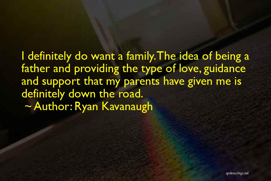 Ryan Kavanaugh Quotes 1070538