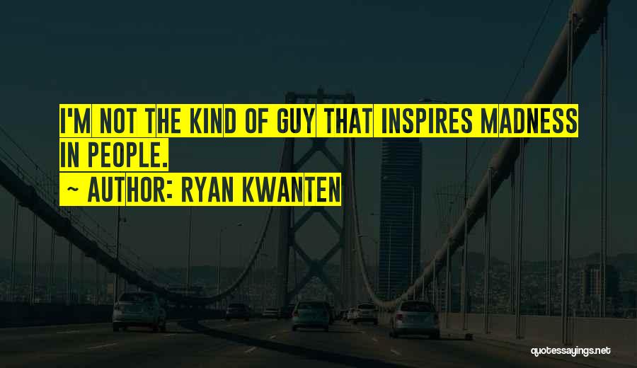 Ryan Kwanten Quotes 1819928