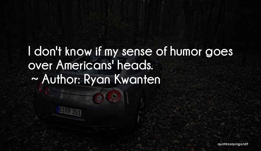 Ryan Kwanten Quotes 2010787