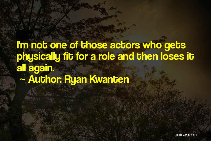 Ryan Kwanten Quotes 766120