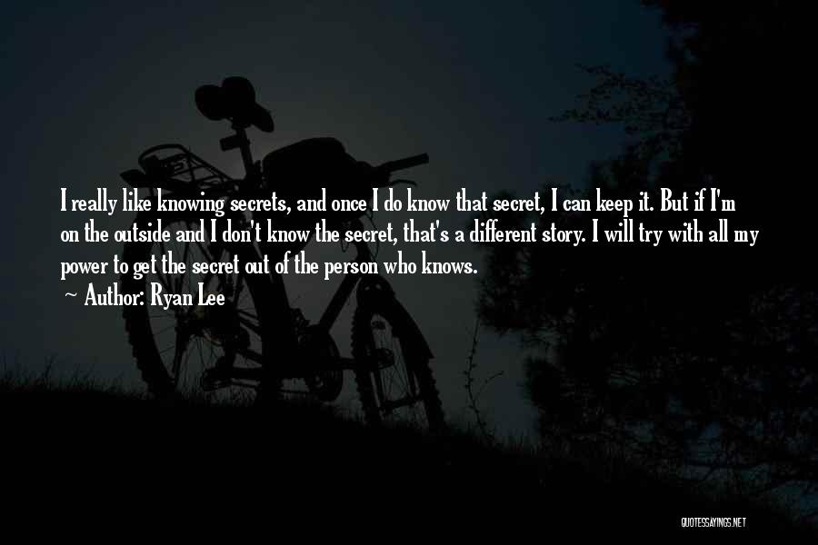 Ryan Lee Quotes 1027674 Ryan Lee Quotes 1027674
