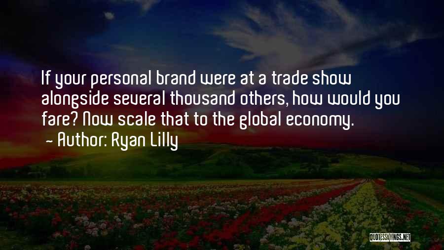 Ryan Lilly Quotes 1023464