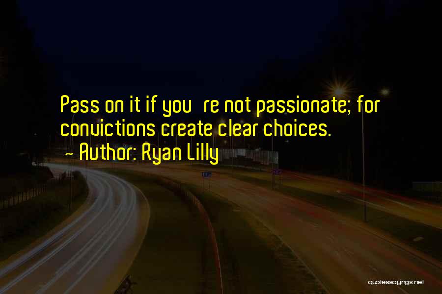 Ryan Lilly Quotes 1078079