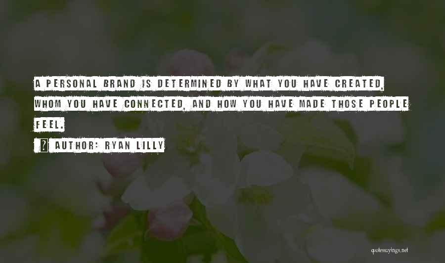 Ryan Lilly Quotes 368514