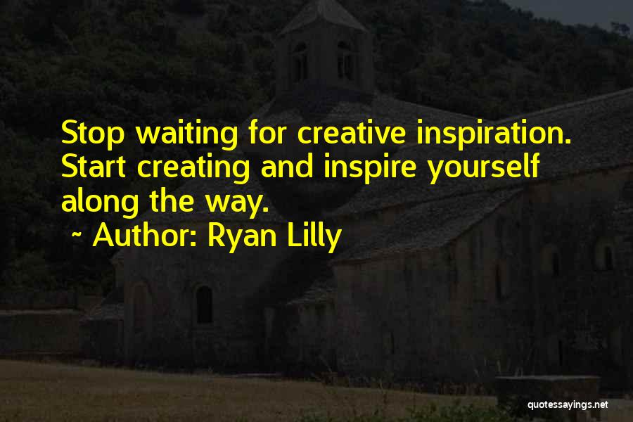 Ryan Lilly Quotes 609811