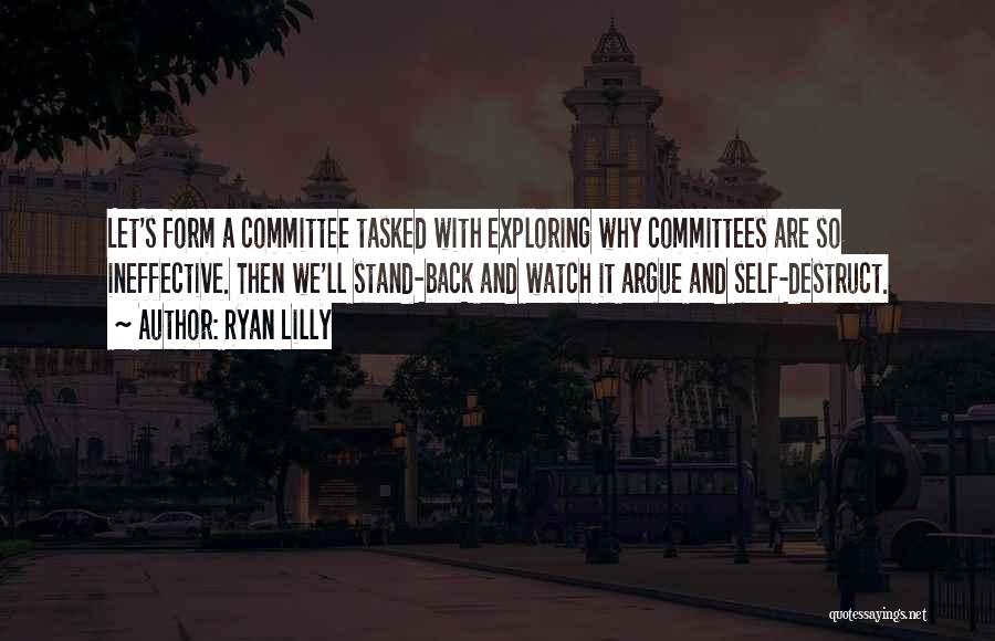 Ryan Lilly Quotes 814976