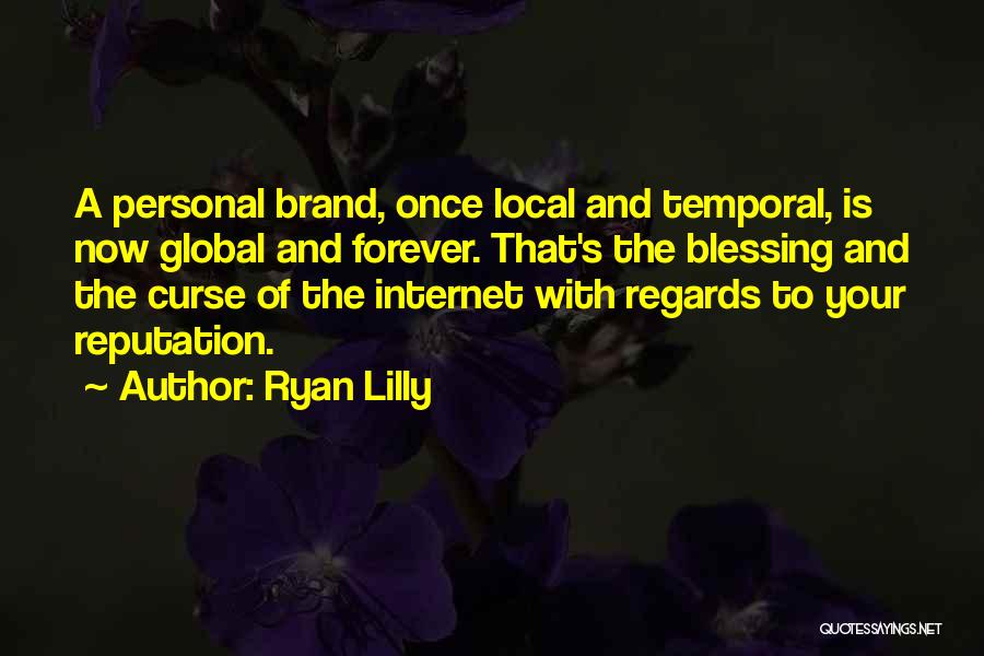 Ryan Lilly Quotes 992251