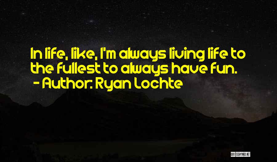 Ryan Lochte Quotes 1011244