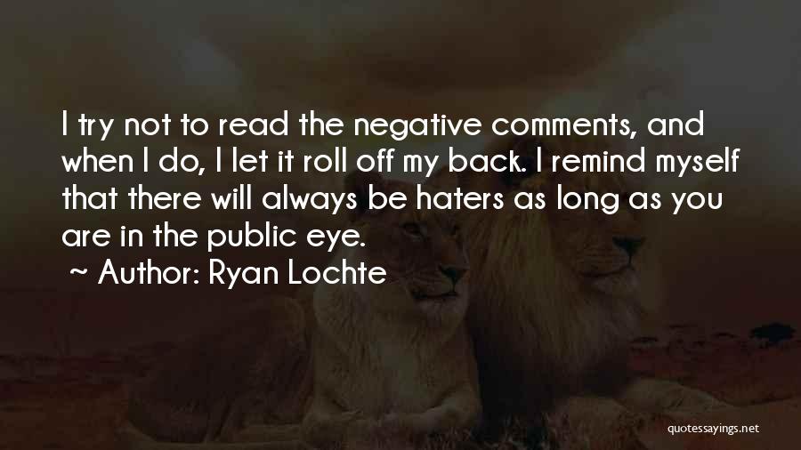 Ryan Lochte Quotes 1049185