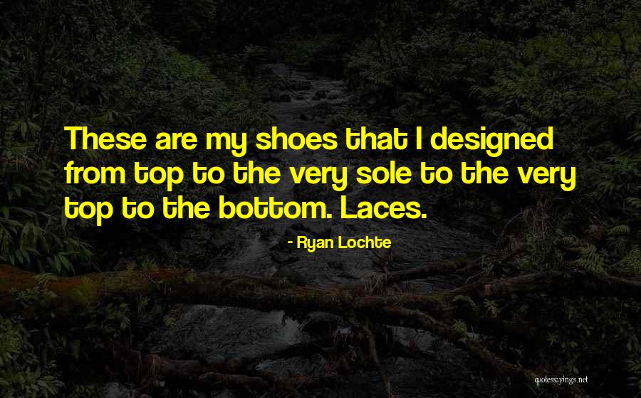 Ryan Lochte Quotes 870826