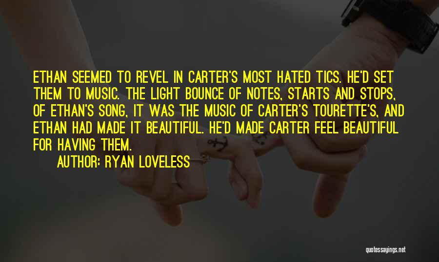 Ryan Loveless Quotes 821973