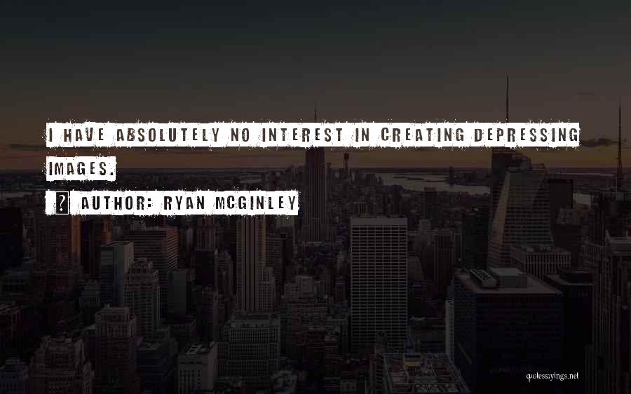 Ryan McGinley Quotes 244820