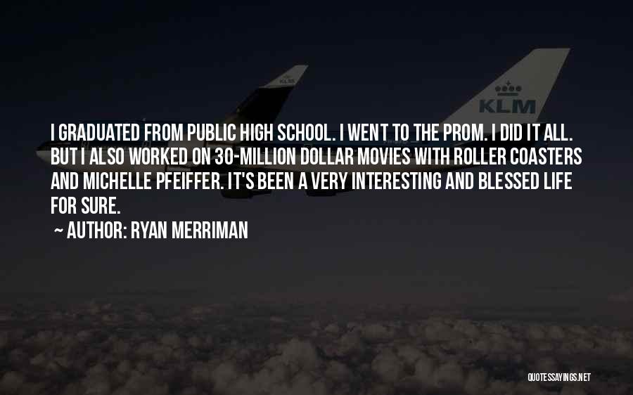 Ryan Merriman Quotes 2114155