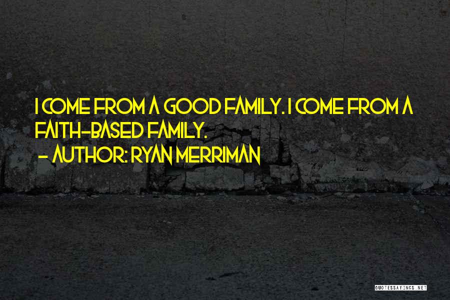 Ryan Merriman Quotes 789600