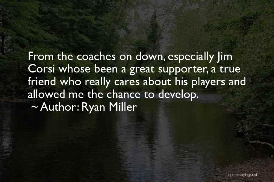 Ryan Miller Quotes 1524379