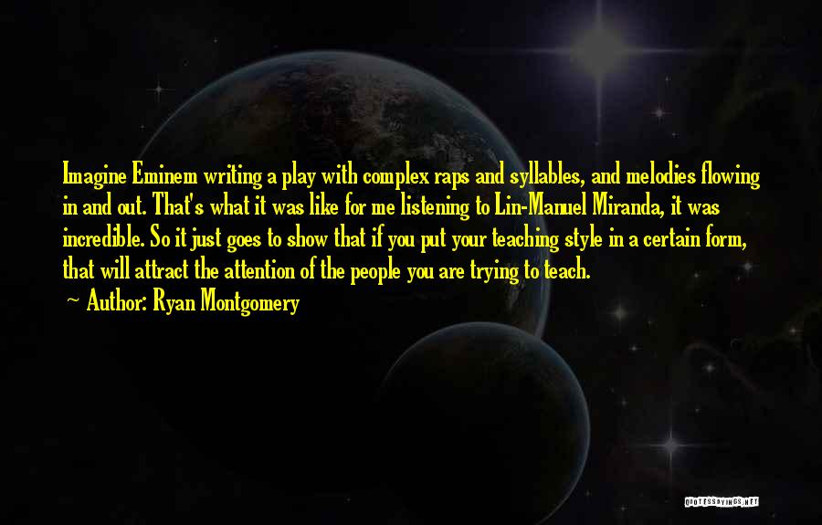 Ryan Montgomery Quotes 1052206