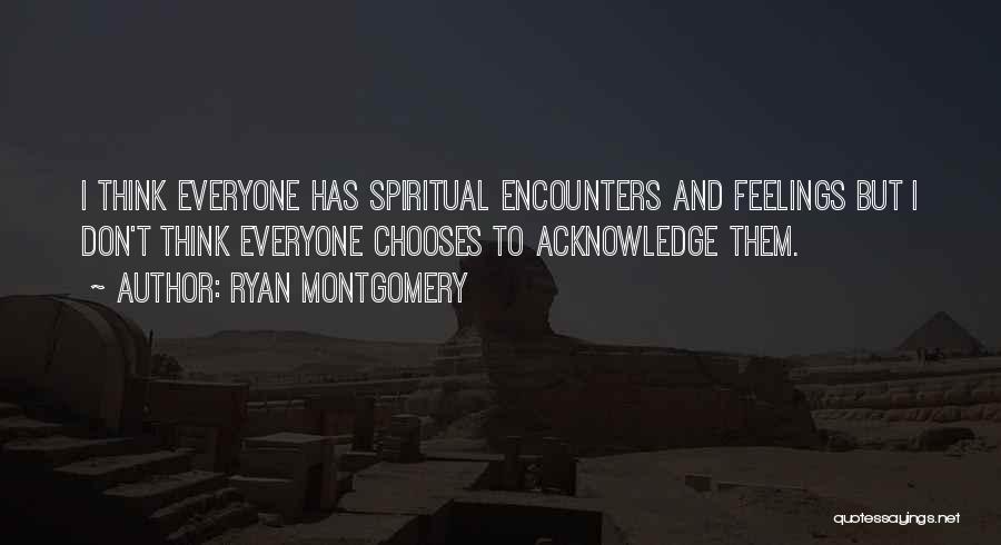 Ryan Montgomery Quotes 306533