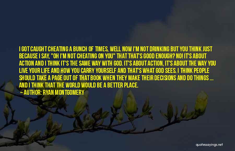 Ryan Montgomery Quotes 512954