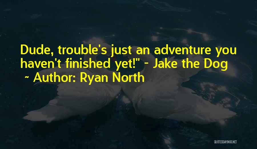 Ryan North Quotes 490563