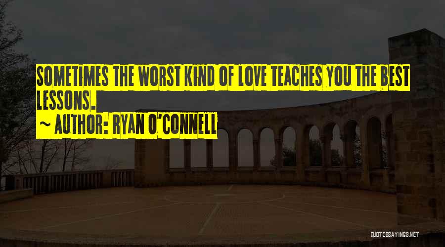 Ryan O'leary Quotes By Ryan O'Connell