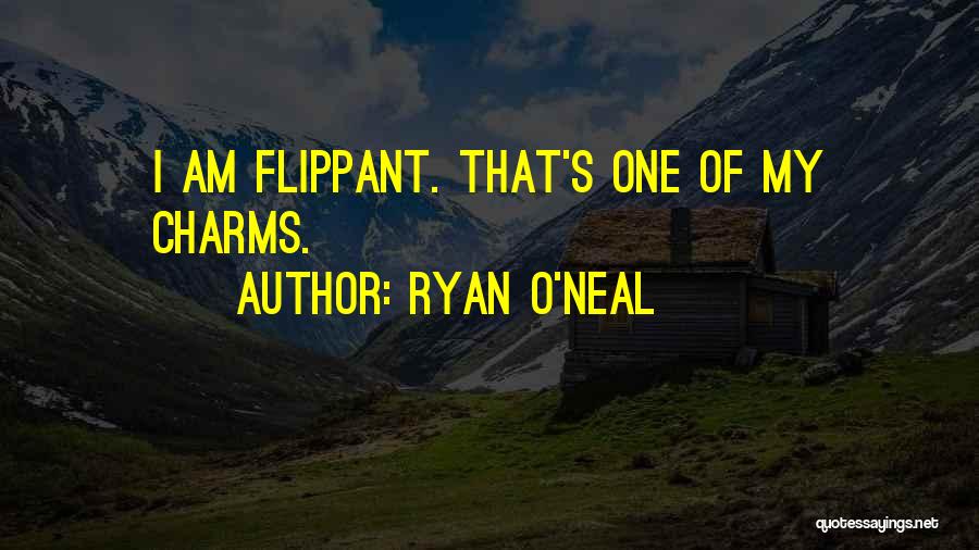 Ryan O'leary Quotes By Ryan O'Neal