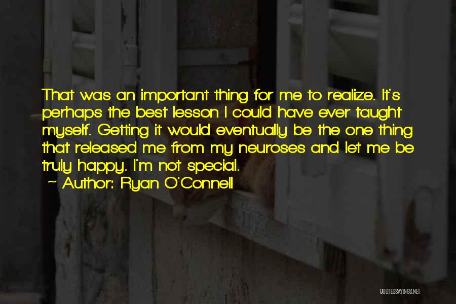 Ryan O'reilly Quotes By Ryan O'Connell