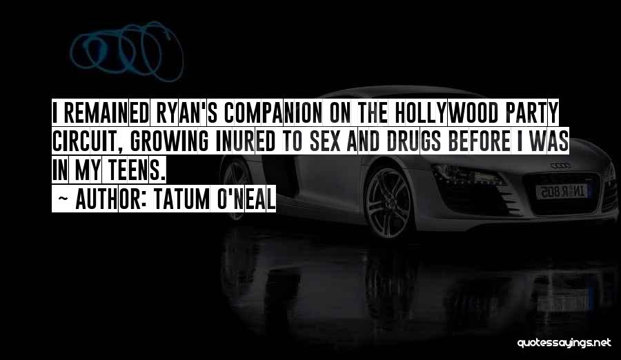 Ryan O'reilly Quotes By Tatum O'Neal