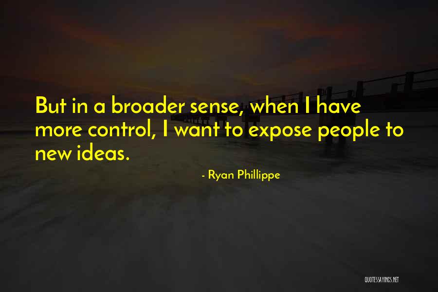 Ryan Phillippe Quotes 1435139 Ryan Phillippe Quotes 1435139