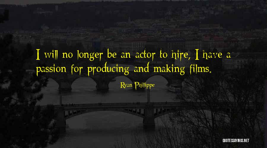 Ryan Phillippe Quotes 1552393 Ryan Phillippe Quotes 1552393