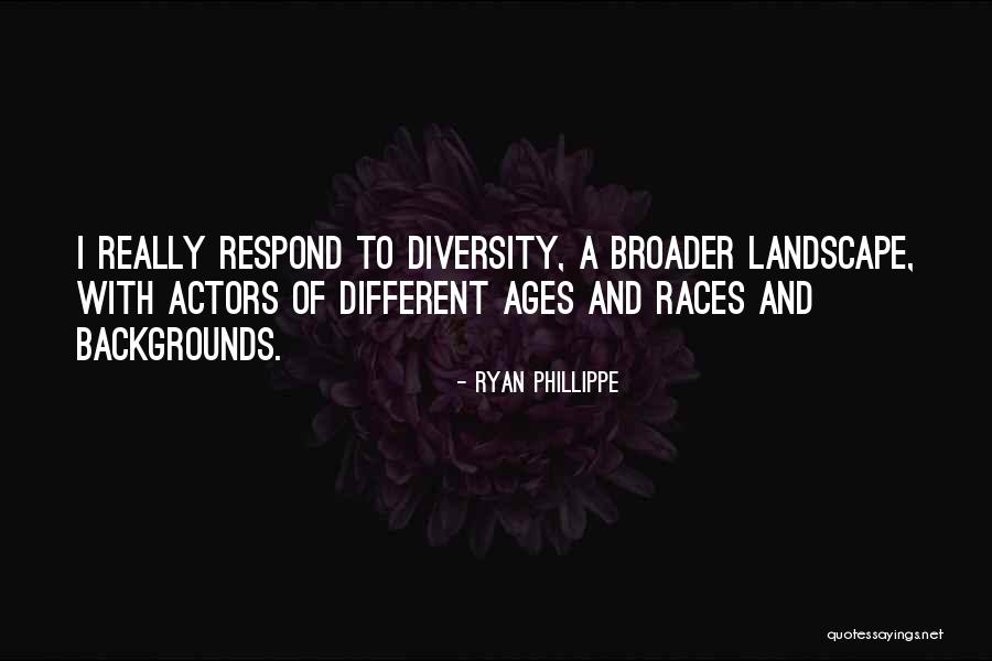 Ryan Phillippe Quotes 168634 Ryan Phillippe Quotes 168634