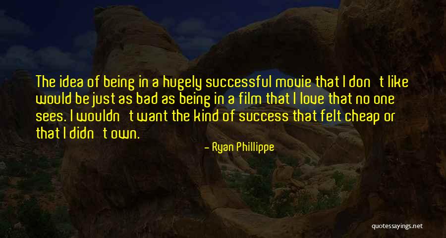 Ryan Phillippe Quotes 1871055 Ryan Phillippe Quotes 1871055